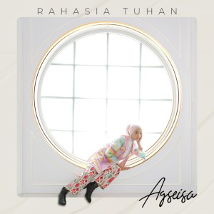 Listen to Rahasia Tuhan song with lyrics from Agseisa