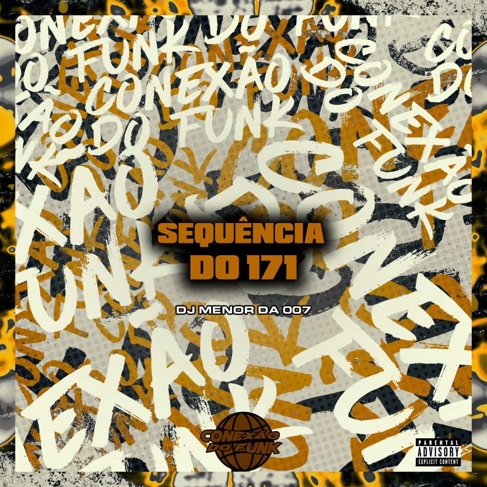 Sequência do 171 (Explicit)