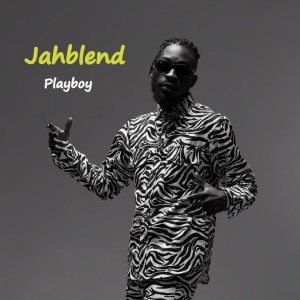 Dengarkan lagu Playboy nyanyian Jahblend dengan lirik