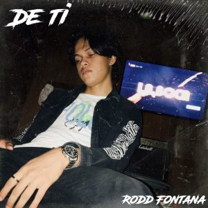 Rodd Fontana的專輯De Ti