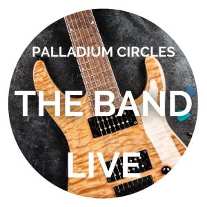 The Band Live: Palladium Circles