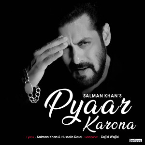 Listen to Pyaar Karona song with lyrics from Salman Khan