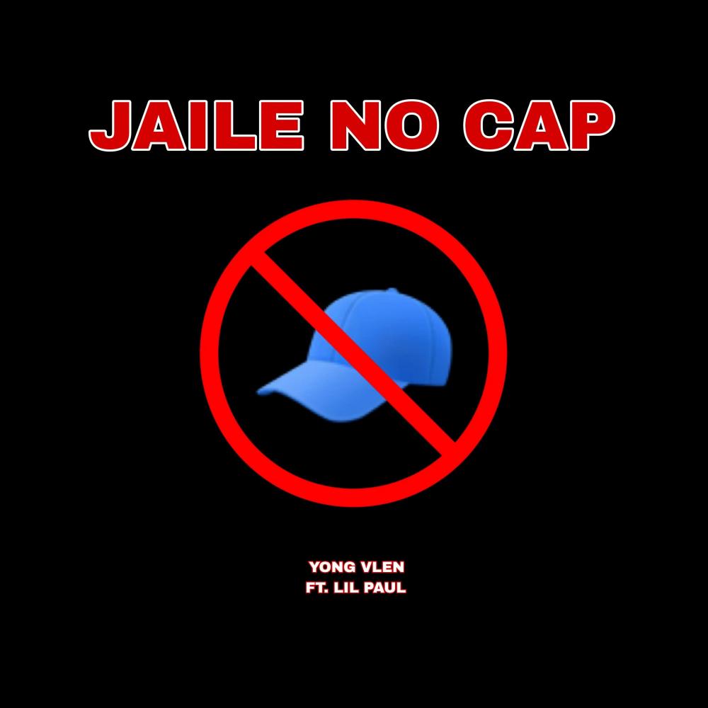 JAILE NO CAP (feat. Lil Paul)