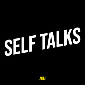 akki的专辑Self Talks