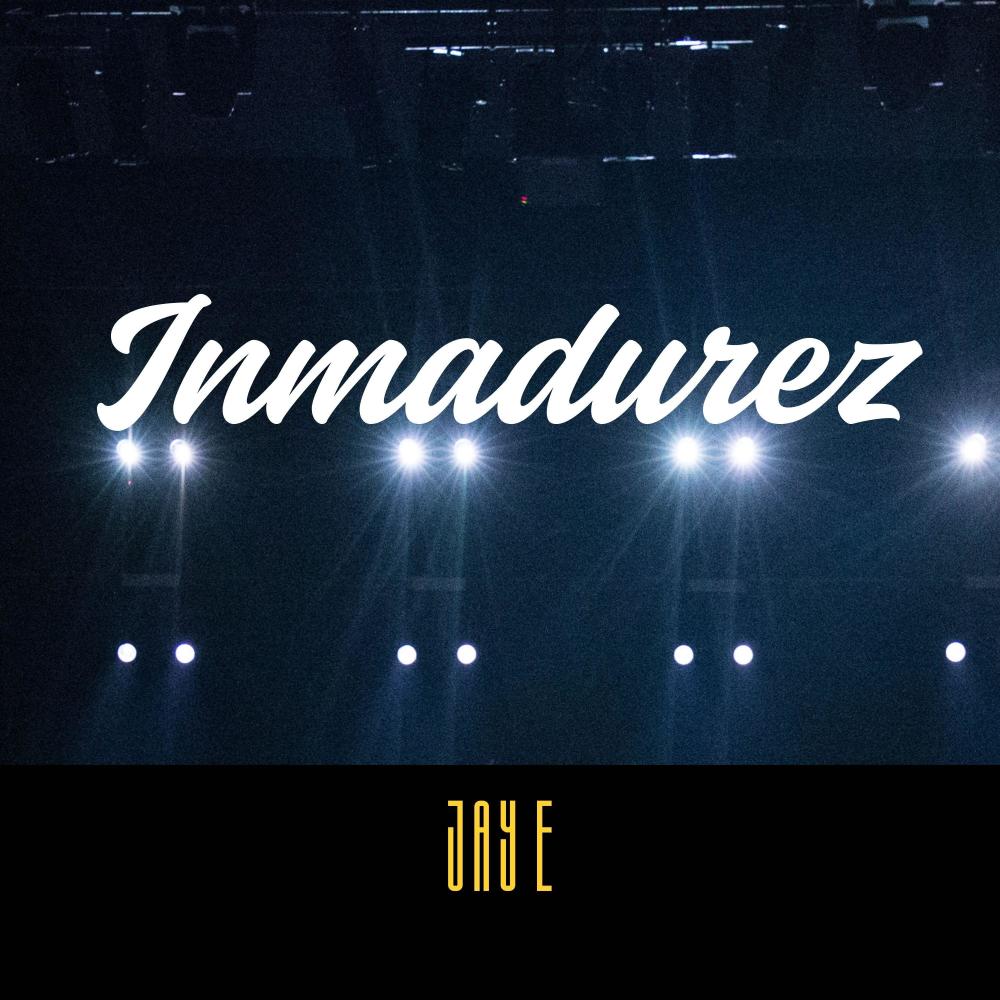 Inmadurez (Explicit)