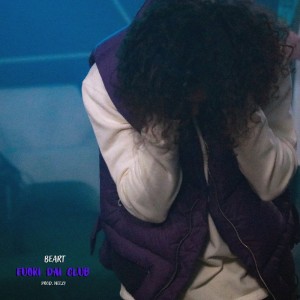收听Beart的Fuori dai club歌词歌曲