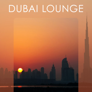 Various Artists的專輯Dubai Lounge