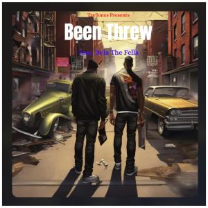 Tre Jones的專輯Been Threw (feat. Dela The Fella) [Explicit]