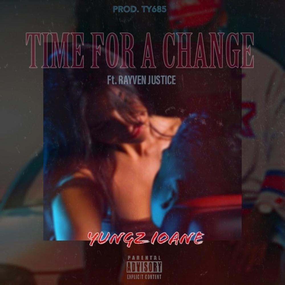 Time For A Change (feat. Rayven Justice) (Explicit)