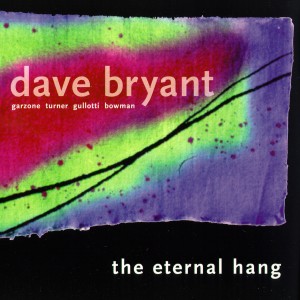 Dave Bryant的專輯The Eternal Hang