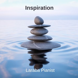 收聽Laraba Pianist的Inspiration歌詞歌曲