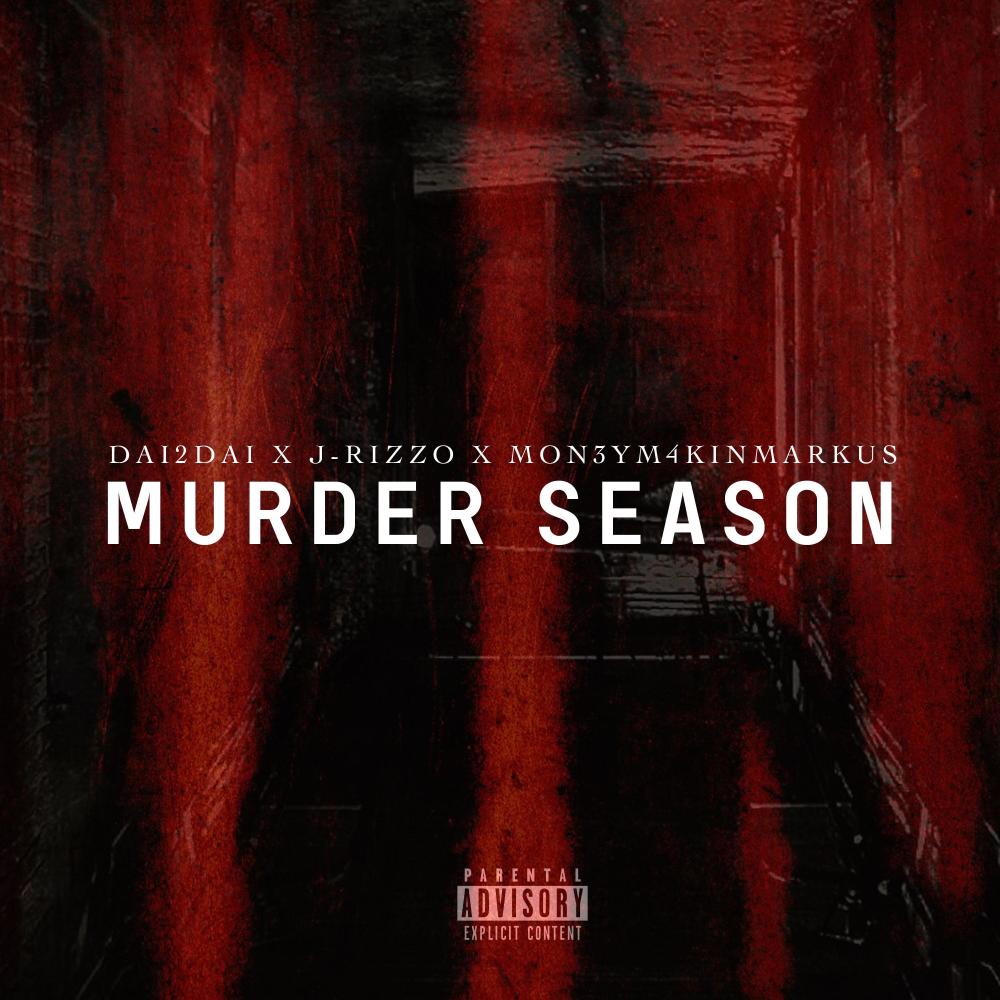 Murder Season (feat. Mon3yM4kinMarkus) (Explicit)