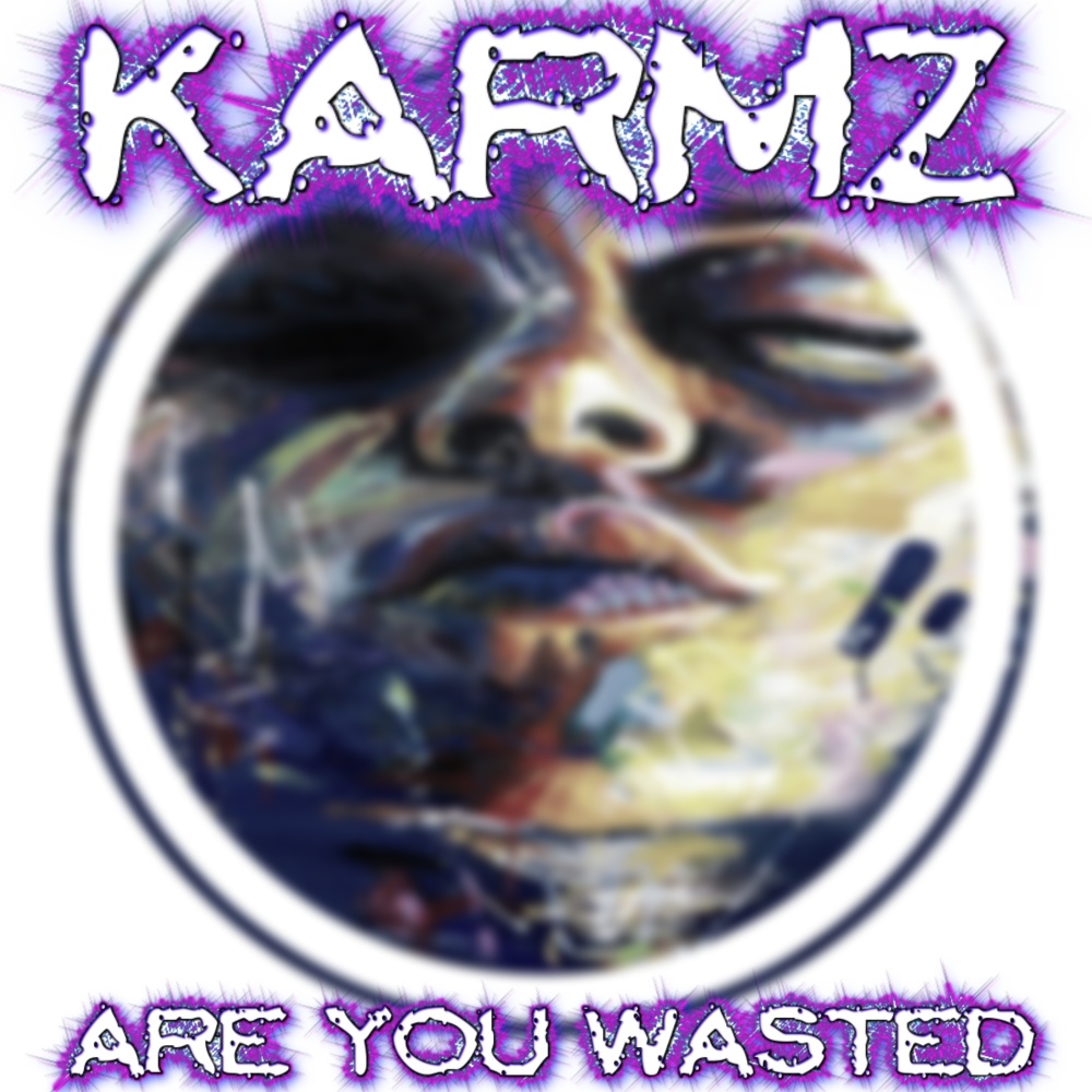 Are You Wasted?...