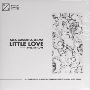 Jerma的專輯Little Love (pres. Lil' Love) [Alex Gaudino & Dyson Kellerman Discotronik 2020 Remix]