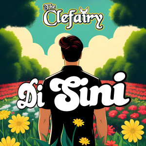 The Clefairy的專輯Di Sini (Remastered)