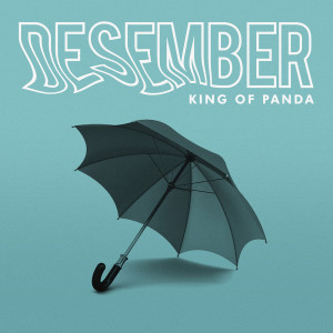 Dengarkan lagu Desember nyanyian King of Panda dengan lirik
