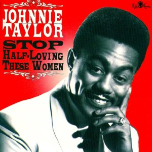 收聽Johnnie Taylor的Please Don't Stop the Music歌詞歌曲
