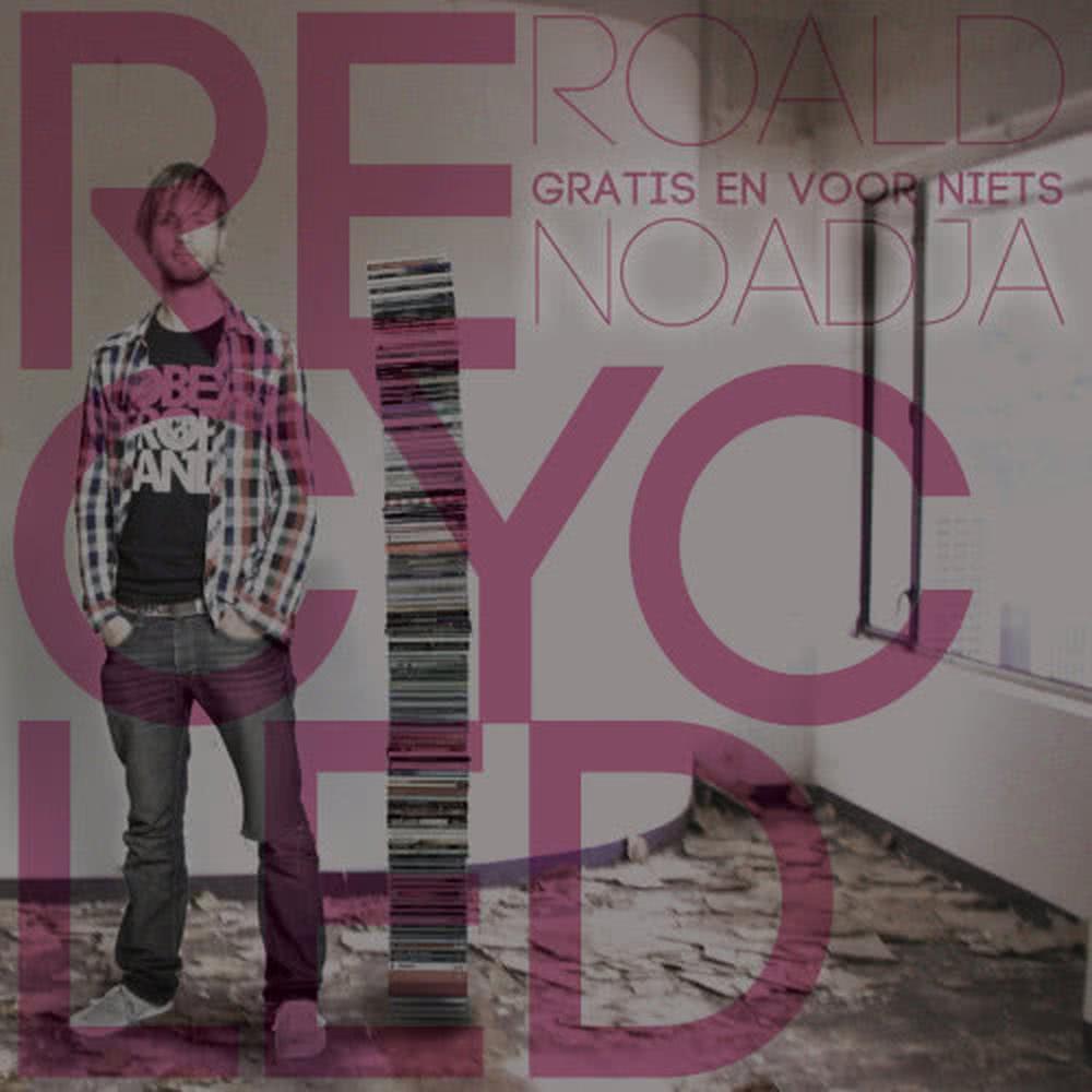 Gratis en voor niets RECYCLED (Remix by NOADJA)