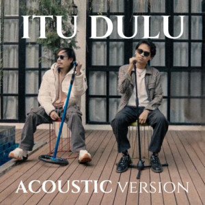 Album Itu Dulu (Acoustic Version) from Hugo Kasela