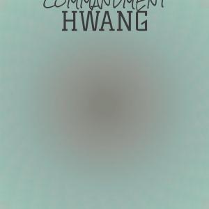 Listen to Commandment Hwang song with lyrics from Fredrica Bazi