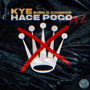 Kye的专辑Hace Poco Pt.2 (Explicit)
