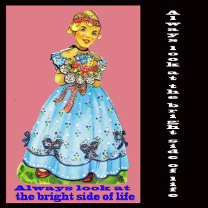 收聽Ulf Johnnys Dance Band的Always Look At the Bright Side of Life歌詞歌曲