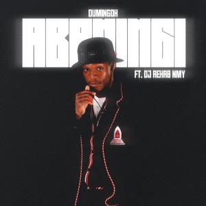 ดาวน์โหลดและฟังเพลง ABANINGI พร้อมเนื้อเพลงจาก Dumingoh