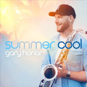 Gary Honor的專輯Summer Cool