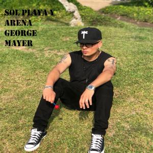 Dengarkan lagu Sol playa y arena (Explicit) nyanyian George Mayer dengan lirik