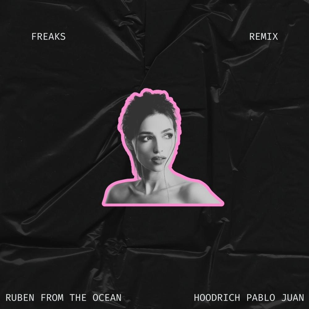 FREAKS (feat. Hoodrich Pablo Juan) (Explicit)