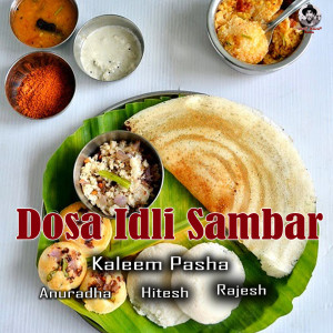 Album Dosa Idli Sambar from Kaleem Pasha
