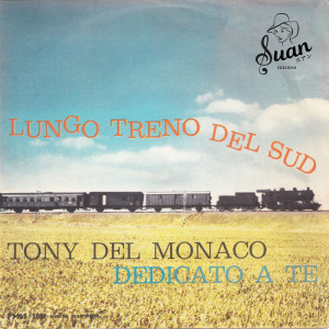 Album Lungo Treno Del Sud from Tony Del Monaco