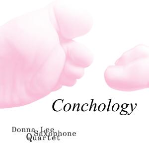 Donna Lee Saxophone Quartet的專輯Conchology