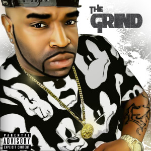 Latruth的专辑The Grind (feat. Pretty Ricky) (Explicit)