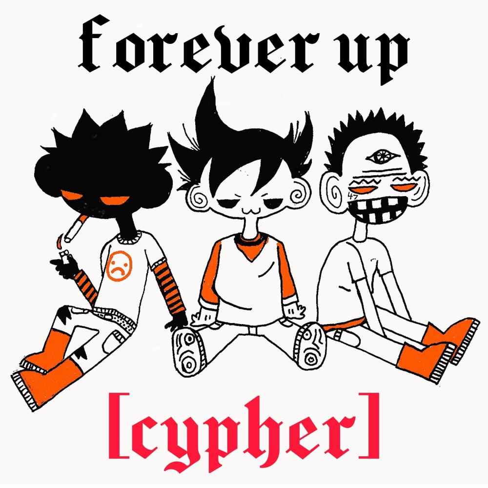 FOREVER UP [CYPHER] (Explicit)