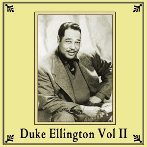 Duke Ellington的專輯Duke Ellington - Vol. II