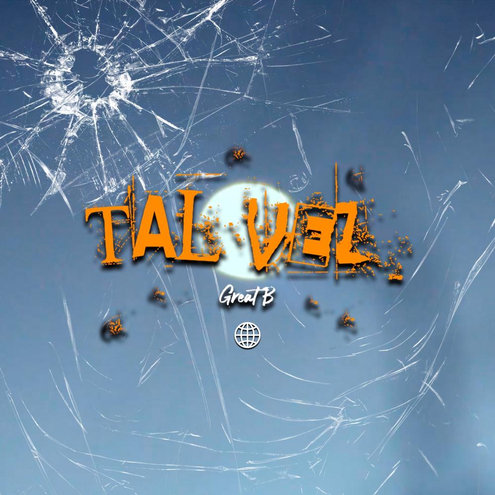 Tal Vez (Explicit)