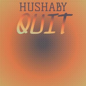 Various的专辑Hushaby Quit