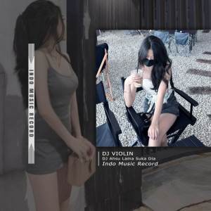 Album DJ Ahsu Lama Suka Dia from DJ Violin