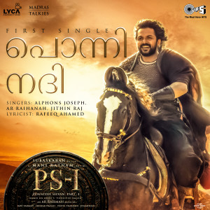 A.R. Rahman的專輯Ponni Nadhi (From "PS-1") [Malayalam]