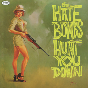 ดาวน์โหลดและฟังเพลง Hunt You Down พร้อมเนื้อเพลงจาก The Hate Bombs