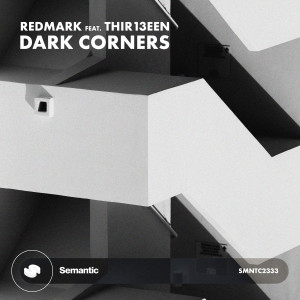Listen to Dark Corners (Extended Mix) song with lyrics from Redmark