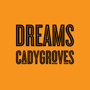 Cady Groves的專輯Dreams