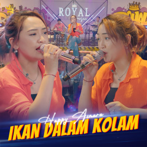 Listen to Ikan Dalam Kolam song with lyrics from Happy Asmara
