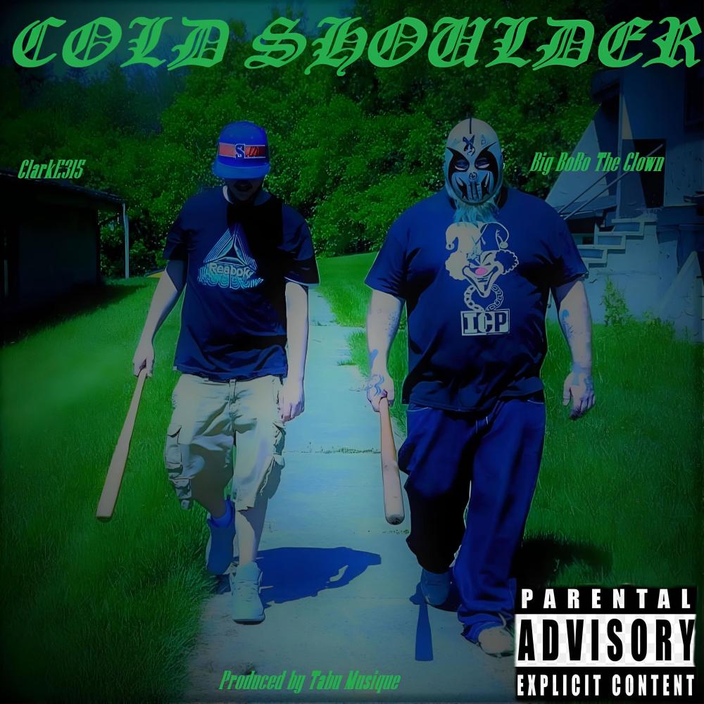 Cold Shoulder (feat. ClarkE315 & Tabu Musique) (Explicit)