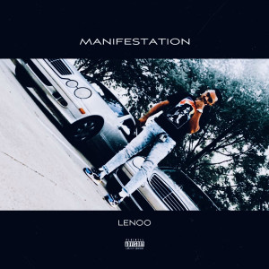 Album Manifestation (Explicit) from Lenoo