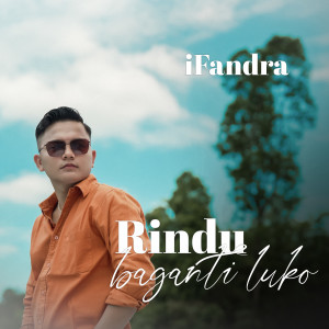Album Rindu Baganti Luko oleh Ifandra
