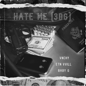 Baby G的專輯Hate Me (3DG) Freestyle (feat. ETN Vvill & Vnchy) (Explicit)