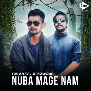 Album Nuba Mage Nam from Evill D Zayge