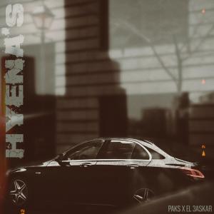 收听Paks的Hyena's(feat. el 3askar) (Explicit)歌词歌曲